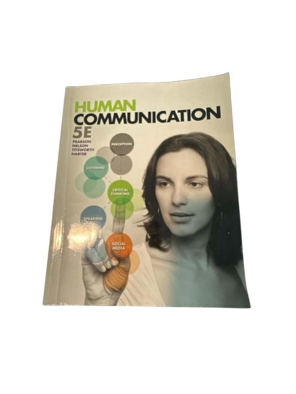 Human Communication 5th Edition by Pearson, Nelson, Titsworth, and Harter